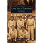 Lake Villa Township, Illinois - Hardcover
