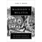 Madison's Militia: The Hidden History of the Second Amendment - Hardcover