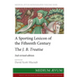 A Sporting Lexicon of the Fifteenth Century: The J.B. Treatise - Hardcover