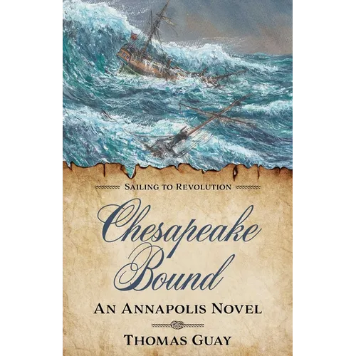 Chesapeake Bound: An Annapolis Novel - Paperback
