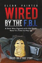 Wired by the F.B.I. - Paperback