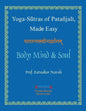 Yoga Sutras of Patanjali, Made Easy - Paperback