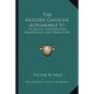 The Modern Gasoline Automobile V1: Its Design, Construction, Maintenance and Repair (1914) - Paperback