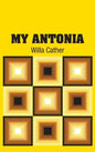 My Antonia - Hardcover