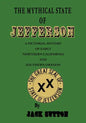 The Mythical State of Jefferson: A Pictorial History of Early Northern California and Southern Oregon - Paperback