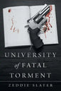 University of Fatal Torment - Paperback