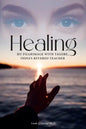 Healing: My Pilgrimage with Tagore, India's Revered Teacher - Paperback