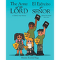 The Army of The Lord - El Ejército del Señor: A Children's Prayer Manual - Manual de Oración para niños - Paperback