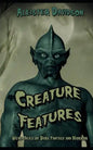 Creature Features: Weird Tales of Dark Fantasy and Horror - Paperback