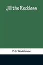 Jill the Reckless - Paperback
