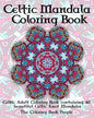 Celtic Mandala Coloring Book: Celtic Adult Coloring Book containing 40 beautiful Celtic Knot Mandalas - Paperback