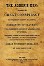 The Adder's Den: Or Secrets Of The Great Conspiracy To Overthrow Liberty In America. - Paperback
