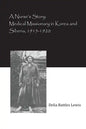 A Nurse's Story: Medical Missionary in Korea and Siberia, 1915-1920 - Paperback