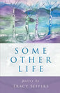 Some Other Life - Paperback