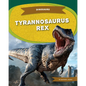 Tyrannosaurus Rex - Library Binding