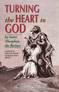 Turning the Heart to God - Paperback