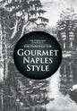 Gourmet Naples Style - Hardcover