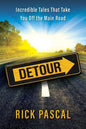 Detour: Incredible Tales That Take You Off the Main Road - Paperback