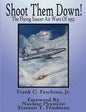 Shoot Them Down! - The Flying Saucer Air Wars Of 1952 - Paperback