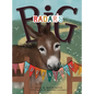 Radar's Big Adventure: The Story of a Real-Life One-Eared Donkey and His Extra-Special Friends - Hardcover