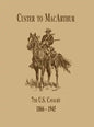 From Custer to Macarthur: The 7th U.S. Cavalry (1866-1945) - Paperback