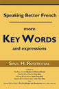 Speaking Better French: More Key Words and Expressions - Paperback