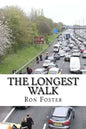 The Longest Walk: Grid Down The Apocalyptic Extinction - Paperback