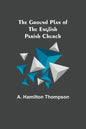 The Ground Plan of the English Parish Church - Paperback
