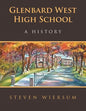Glenbard West High School: A History - Paperback