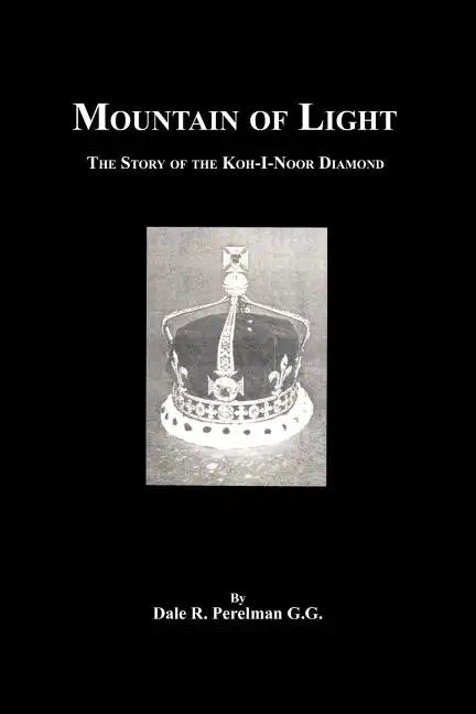 Mountain of Light: The Story of the Koh-I-Noor Diamond - Paperback