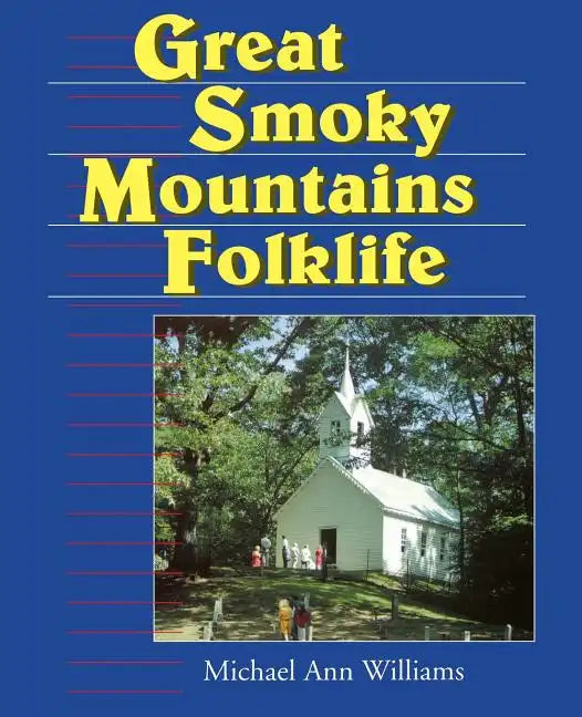Great Smoky Mountains Folklife - Paperback