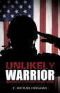 Unlikely Warrior - Paperback