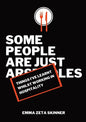 Things I've Learnt Whilst Working in Hospitality: Some People Are Just Arseholes - Paperback