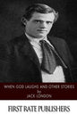 When God Laughs and Other Stories - Paperback