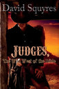 Judges, The Wild West Of The Bible - Paperback