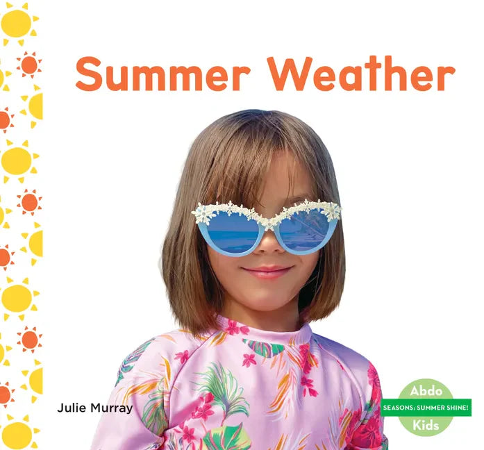 Summer Weather - Library Binding