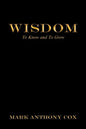 Wisdom: To Know and to Grow - Paperback