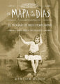 El Mapa de Los Días. El Hogar de Miss Peregrine / A Map of Days - Paperback