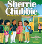 The Adventures of Sherrie and Chubbie: School is Cool...Attendance Matters: School is Cool...Attendance Matters - Hardcover