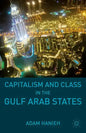 Capitalism and Class in the Gulf Arab States - Paperback