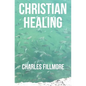 Christian Healing - Paperback