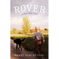 Rover: A Boy's Best Friend - Paperback