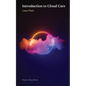 Introduction to Cloud Care - Paperback
