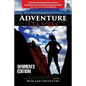 Adventure Devos: Women's Edition: An exciting devotional written exclusively for women with a heart for Risk and Adventure - Paperback