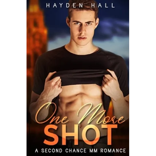 One More Shot: A Second Chance MM Romance - Paperback