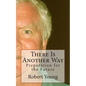 There Is Another Way - Paperback