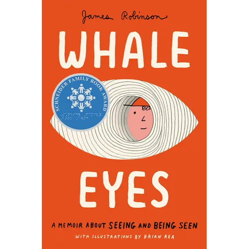 Whale Eyes: A Memoir about Seeing and Being Seen - Hardcover