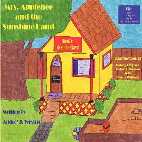 Mrs. Applebee and the Sunshine Band, Book 1: Meet the Class! - Paperback