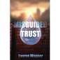 Misguided Trust - Paperback