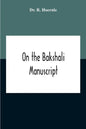 On The Bakshali Manuscript - Paperback
